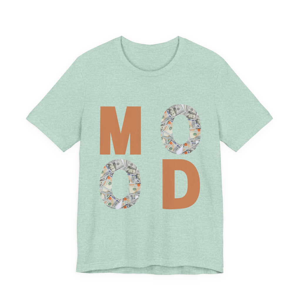 Money Mood T-Shirt