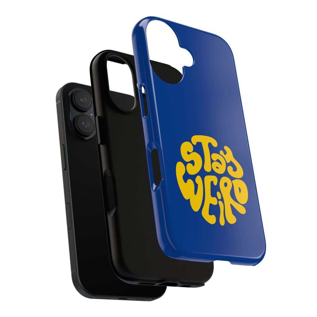 Stay Weird Phone Case