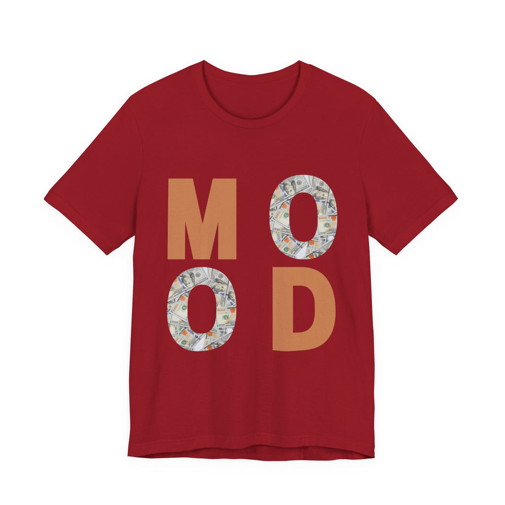 Money Mood T-Shirt