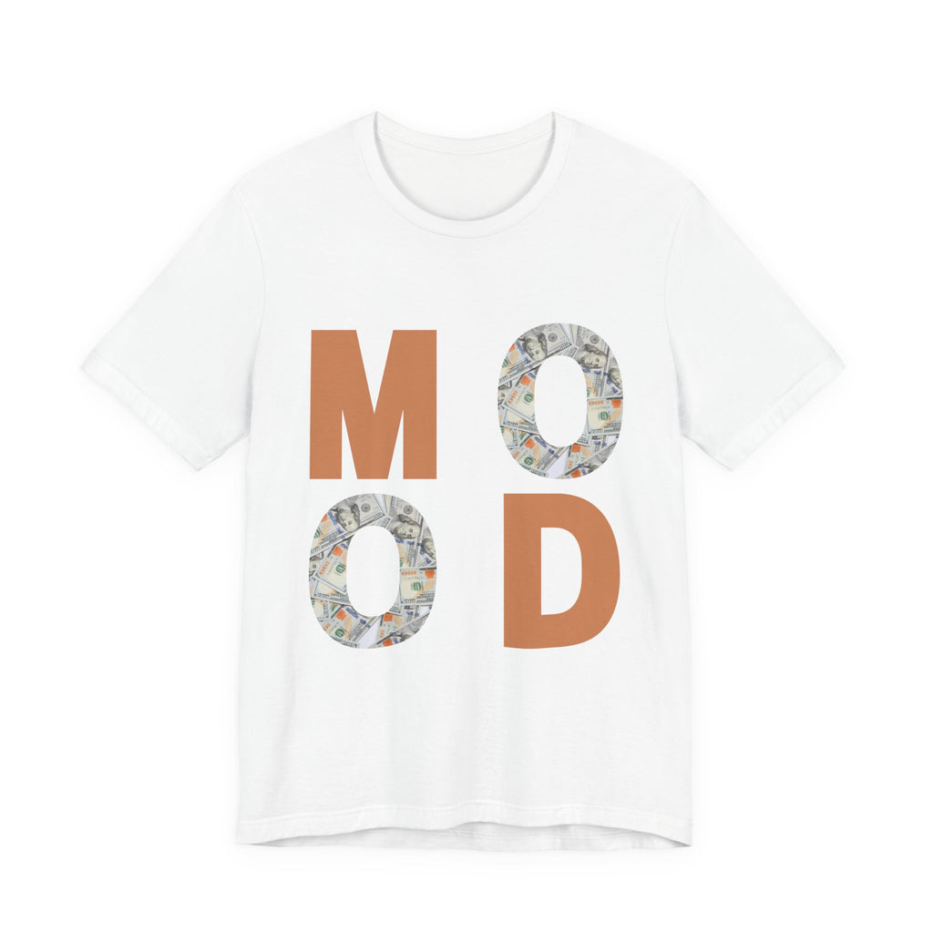 Money Mood T-Shirt