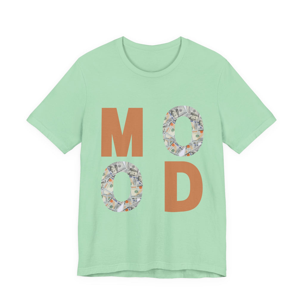 Money Mood T-Shirt