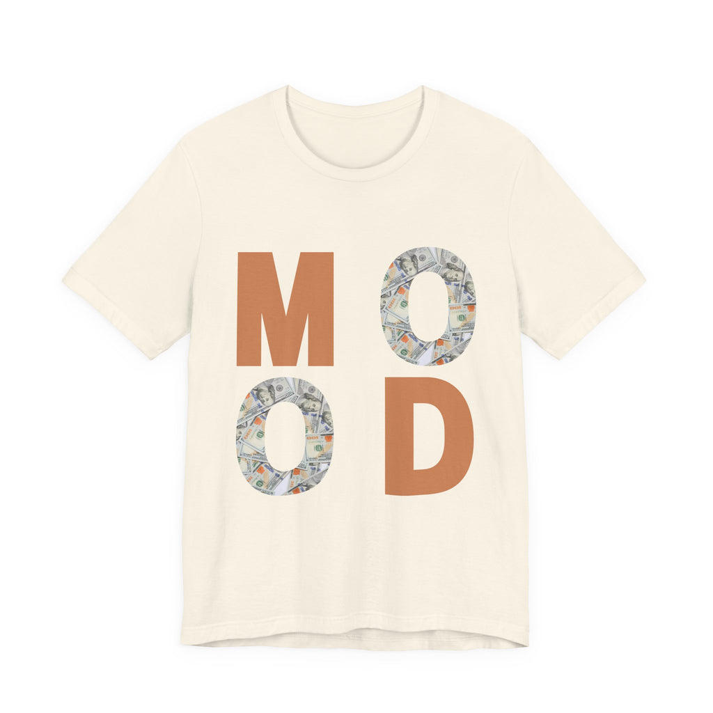 Money Mood T-Shirt